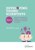 Cover: Developing Young Scientists Part 2 - Herts for Learning