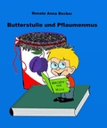Cover: Butterstulle und Pflaumenmus - Books on Demand