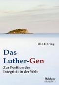 Cover: Das Luther-Gen - ibidem-Sachbuch