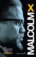 Cover: Malcom X - Autobiograf&iacute;a contada por Alex Haley - CAPIT&Aacute;N SWING LIBROS