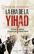 Cover: La era de la Yihad - CAPIT&Aacute;N SWING LIBROS