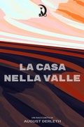 Cover: La casa nella valle - Ibid Edizioni