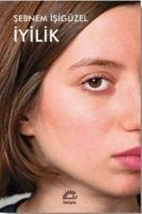 Enlarge image Cover: Iyilik - Iletisim Yayinlari