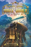 Cover: A Perilous Journey of Danger and Mayhem #2: The Treacherous Seas - HarperCollins