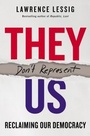 Cover: They Don't Represent Us - Dey Street Books