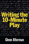 Cover: Writing the 10-Minute Play - Limelight Editions