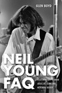 Cover: Neil Young FAQ - Backbeat Books