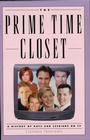 Cover: The Prime Time Closet - Applause Theatre Book Publishers