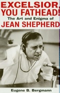Cover: Excelsior, You Fathead! - Applause Theatre Book Publishers