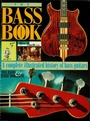 Cover: The Bass Book - Backbeat Books