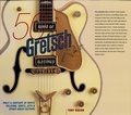 Cover: 50 Years of Gretsch Electrics - Backbeat Books