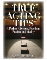 Abbildung von: True Acting Tips - Bloomsbury eBooks US