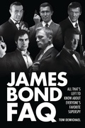 Cover: James Bond FAQ - Applause Theatre Book Publishers