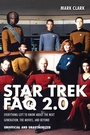 Cover: Star Trek FAQ 2.0 (Unofficial and Unauthorized) - Applause Theatre Book Publishers