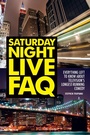 Cover: Saturday Night Live FAQ - Applause Theatre Book Publishers
