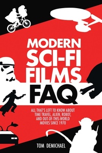 Enlarge image Cover: Modern Sci-Fi Films FAQ - Applause Theatre Book Publishers