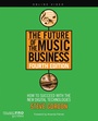 Cover: The Future of the Music Business - Hal Leonard Corporation