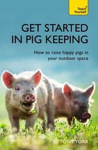 Abbildung von: Get Started In Pig Keeping - TEACH YOURSELF