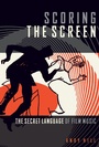Cover: Scoring the Screen - Hal Leonard Corporation