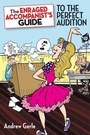 Cover: The Enraged Accompanist's Guide to the Perfect Audition - Applause Theatre Book Publishers