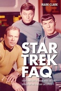 Cover: Star Trek FAQ (Unofficial and Unauthorized) - Applause Theatre Book Publishers
