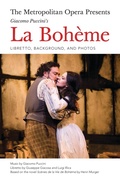 Cover: The Metropolitan Opera Presents: Puccini's La Boheme - Amadeus Press