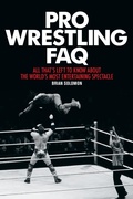 Cover: Pro Wrestling FAQ - Backbeat Books