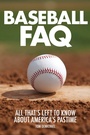Cover: Baseball FAQ - Backbeat Books