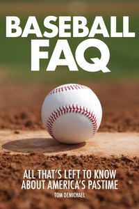 Enlarge image Cover: Baseball FAQ - Backbeat Books