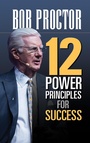 Cover: 12 Power Principles for Success - G&D Media