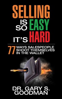 Enlarge image Cover: Selling is So Easy It's Hard - G&D Media