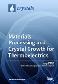 Cover: Materials Processing and Crystal Growth for Thermoelectrics - MDPI