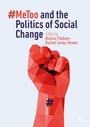 Cover: #MeToo and the Politics of Social Change - Palgrave Macmillan