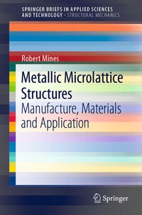 Enlarge image Cover: Metallic Microlattice Structures - Springer