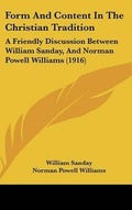 Cover: Form And Content In The Christian Tradition - Kessinger Publishing