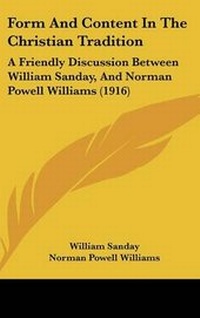 Enlarge image Cover: Form And Content In The Christian Tradition - Kessinger Publishing