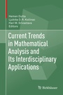 Cover: Current Trends in Mathematical Analysis and Its Interdisciplinary Applications - Birkhäuser