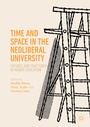 Cover: Time and Space in the Neoliberal University - Palgrave Macmillan