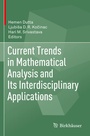 Cover: Current Trends in Mathematical Analysis and Its Interdisciplinary Applications - Birkhäuser