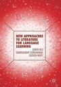 Cover: New Approaches to Literature for Language Learning - Palgrave Macmillan