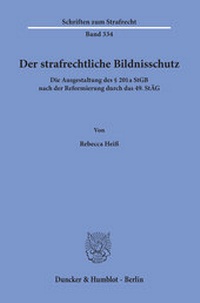 Abbildung von: Der strafrechtliche Bildnisschutz - Duncker & Humblot