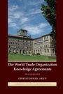 Cover: The World Trade Organization Knowledge Agreements - Cambridge University Press
