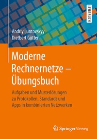 Abbildung von: Moderne Rechnernetze - Übungsbuch - Springer Vieweg