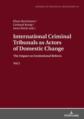 Cover: International Criminal Tribunals as Actors of Domestic Change. - Peter Lang Verlag