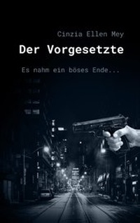 Enlarge image Cover: Der Vorgesetzte - BoD - Books on Demand