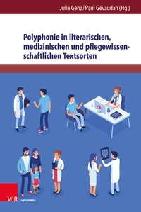 Abbildung von: Polyphonie in literarischen, medizinischen und pflegewissenschaftlichen Textsorten - Brill Deutschland