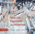 Cover: Sinn und Eigensinn des Materials - verlag das netz