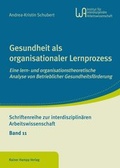 Cover: Gesundheit als organisationaler Lernprozess - Edition Rainer Hampp