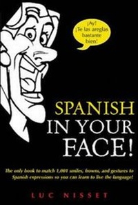 Enlarge image Cover: Spanish in Your Face! - McGraw-Hill Professional