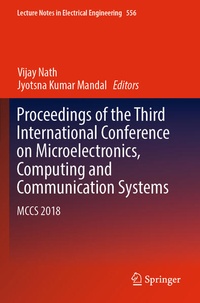 Enlarge image Cover: Proceedings of the Third International Conference on Microelectronics, Computing and Communication Systems - Springer